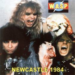 WASP : Newcastle 1984